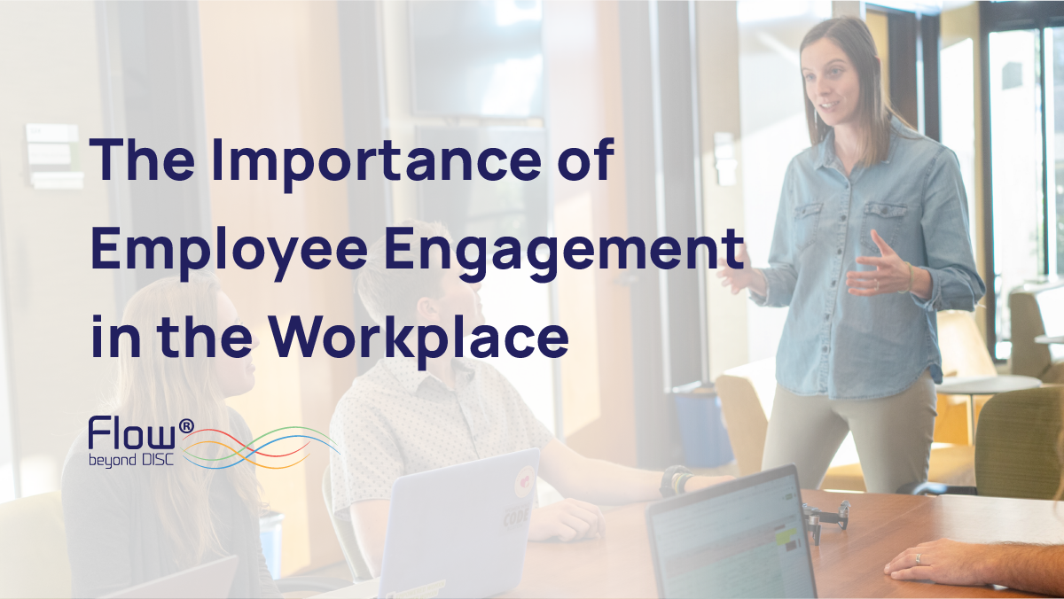 The Importance of Employee Engagement in the Workplace - 1200x675