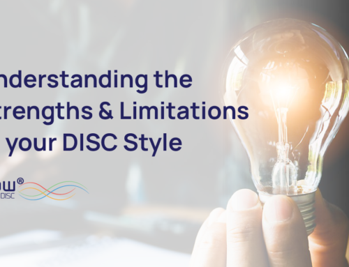 Understanding the Strengths & Limitations of your DISC Style